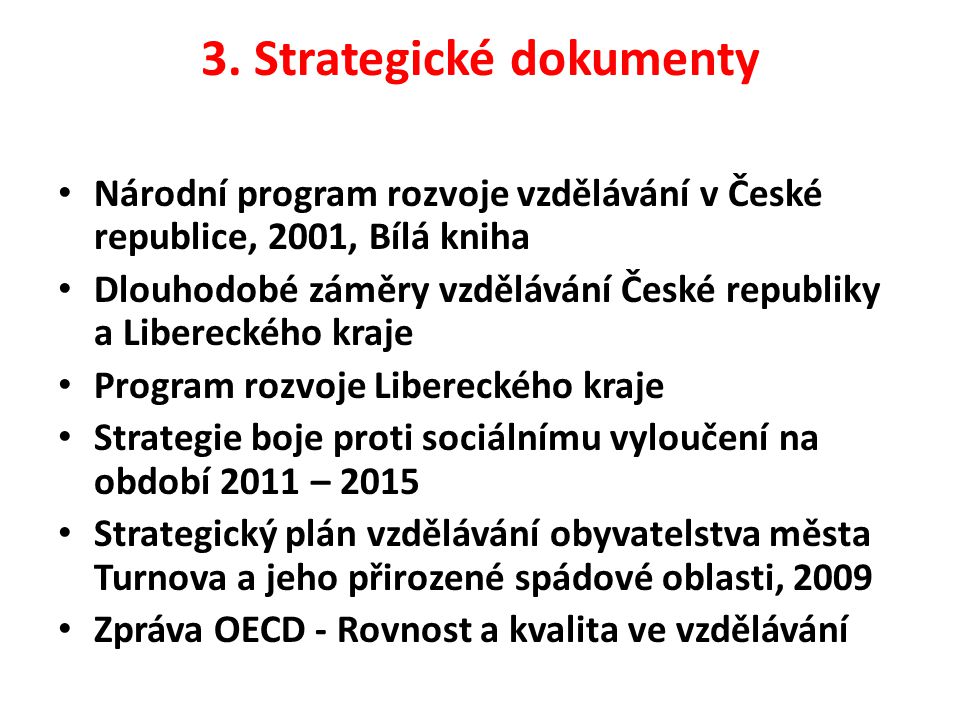 3. Strategické dokumenty