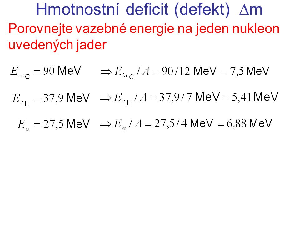 Hmotnostní deficit (defekt) m
