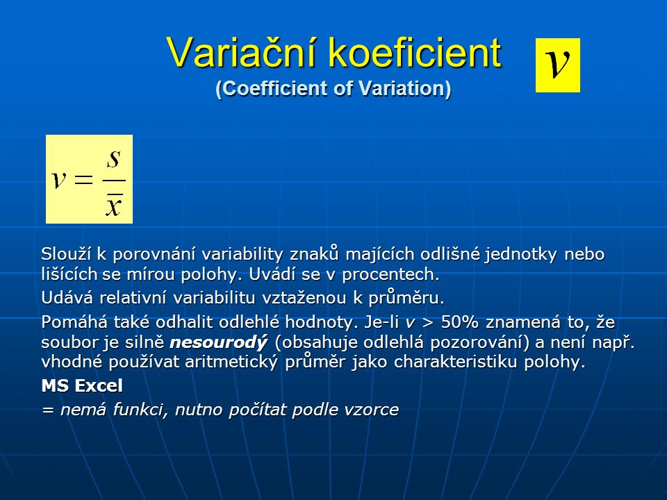 Variační koeficient (Coefficient of Variation)