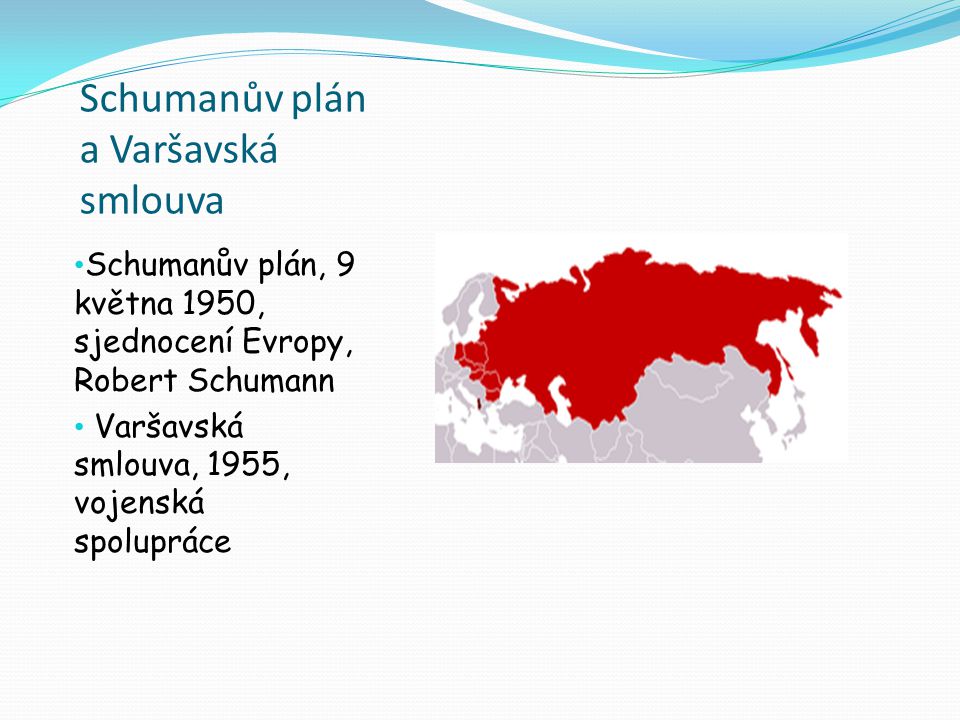 Schumanův plán a Varšavská smlouva