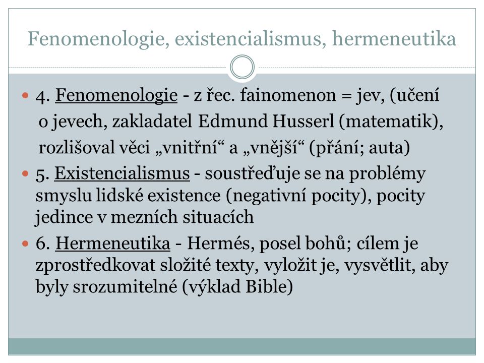 Fenomenologie, existencialismus, hermeneutika