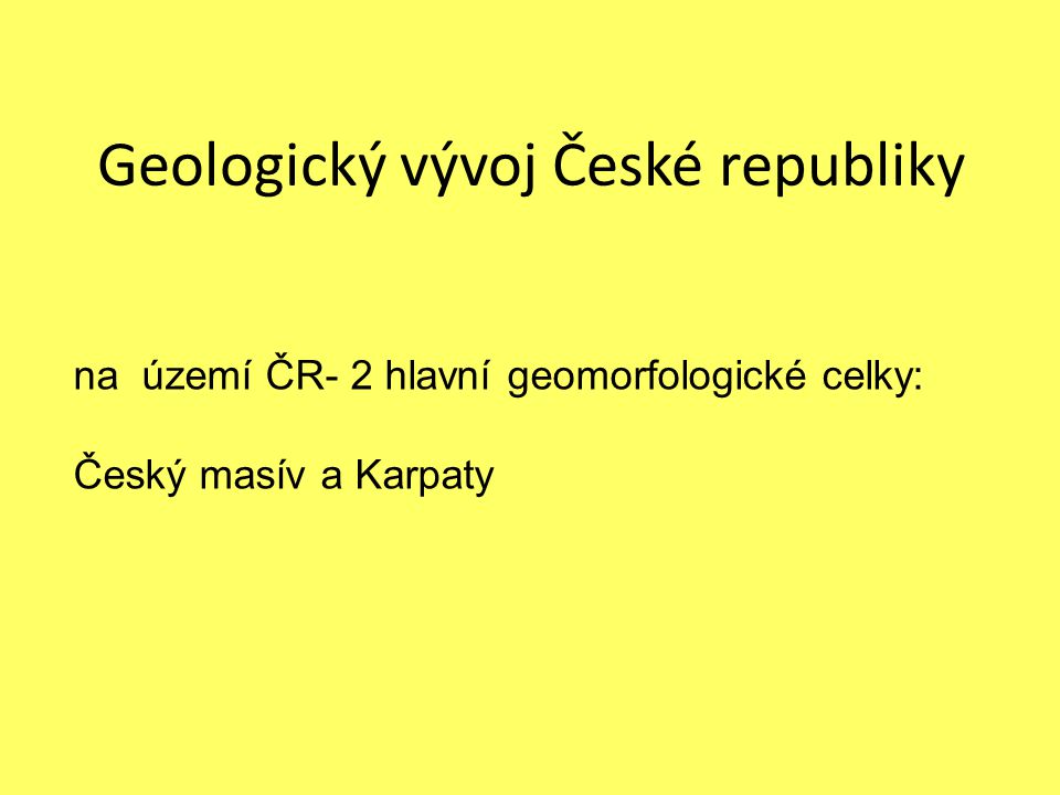 Geologický vývoj České republiky