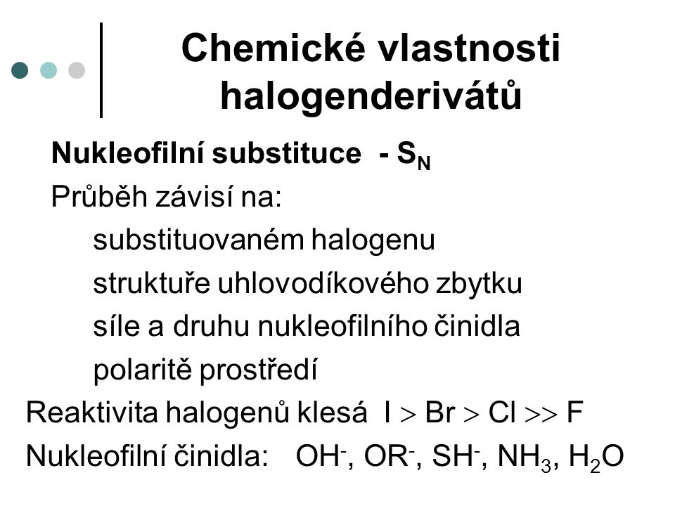 Chemické vlastnosti halogenderivátů