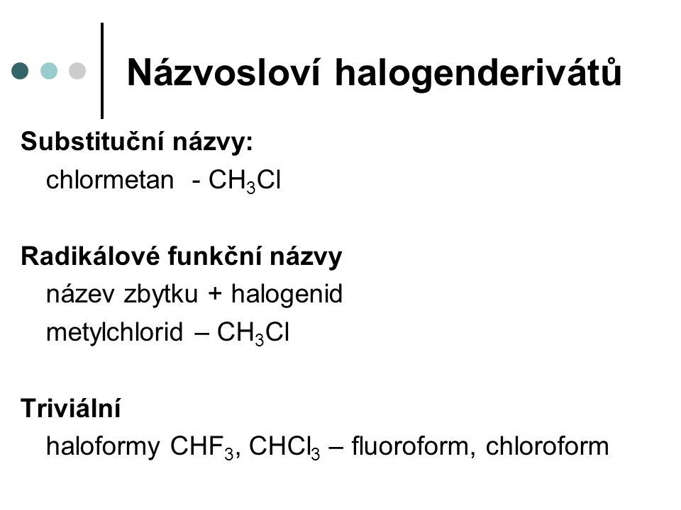 Názvosloví halogenderivátů