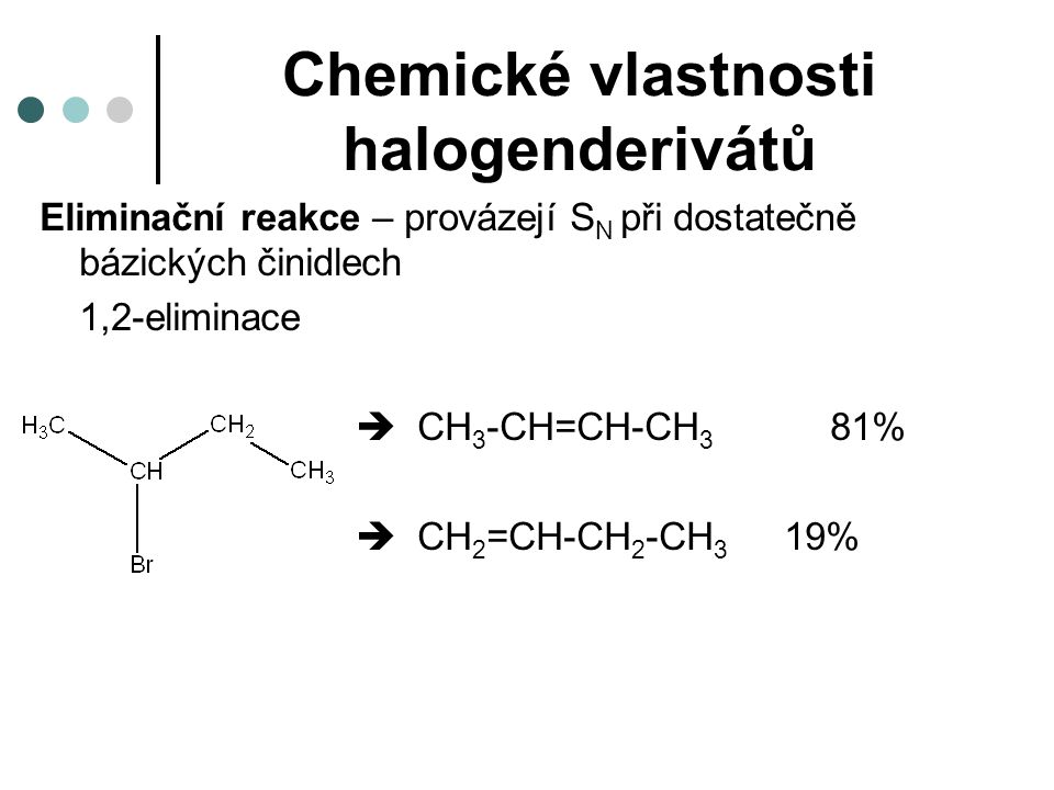 Chemické vlastnosti halogenderivátů