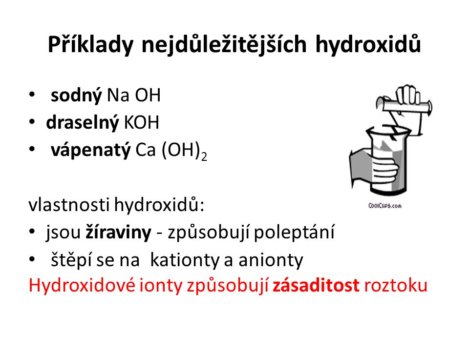 Příklady nejdůležitějších hydroxidů