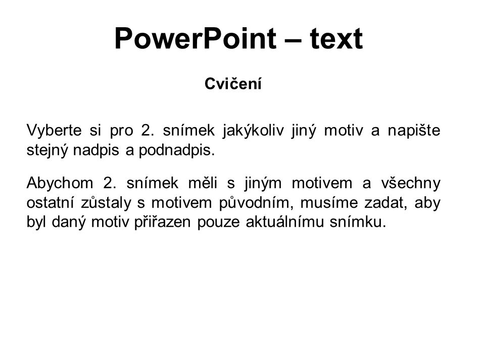 PowerPoint – text Cvičení
