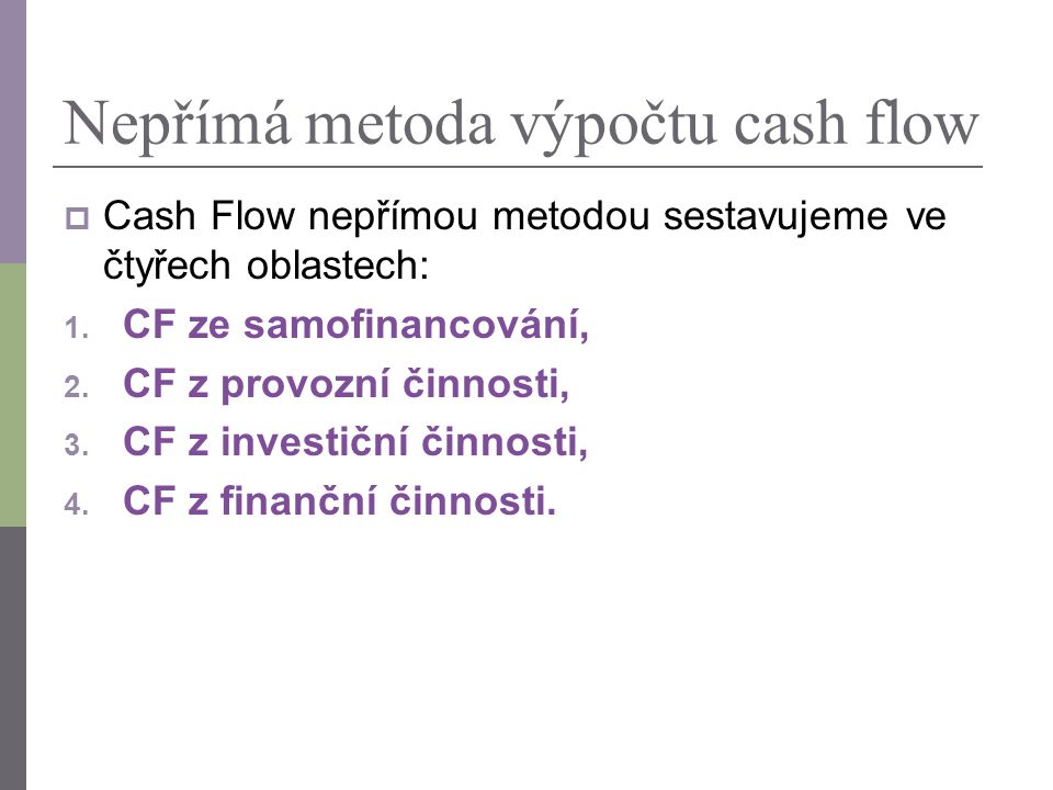 Nepřímá metoda výpočtu cash flow