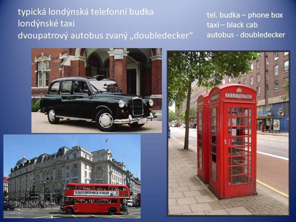 typická londýnská telefonní budka londýnské taxi dvoupatrový autobus zvaný „doubledecker