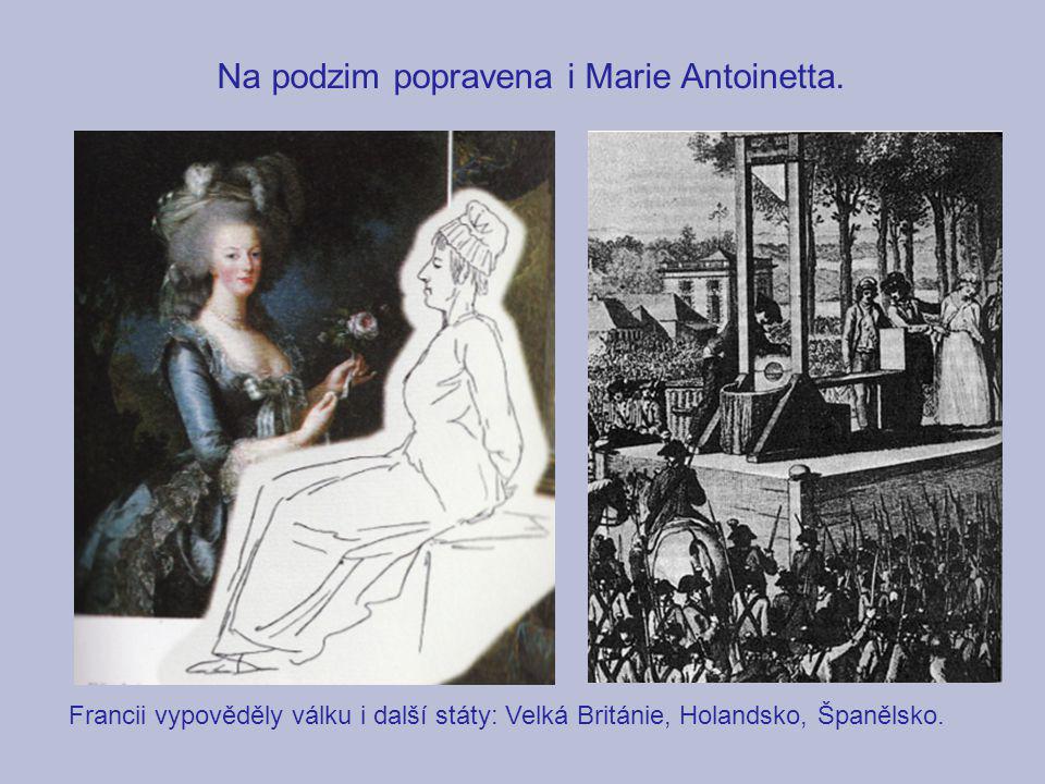 Na podzim popravena i Marie Antoinetta.