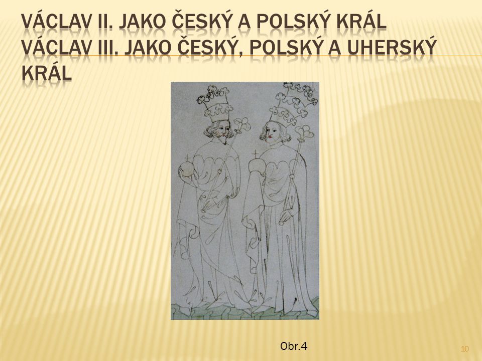 Václav II. Jako český a polský král václav III