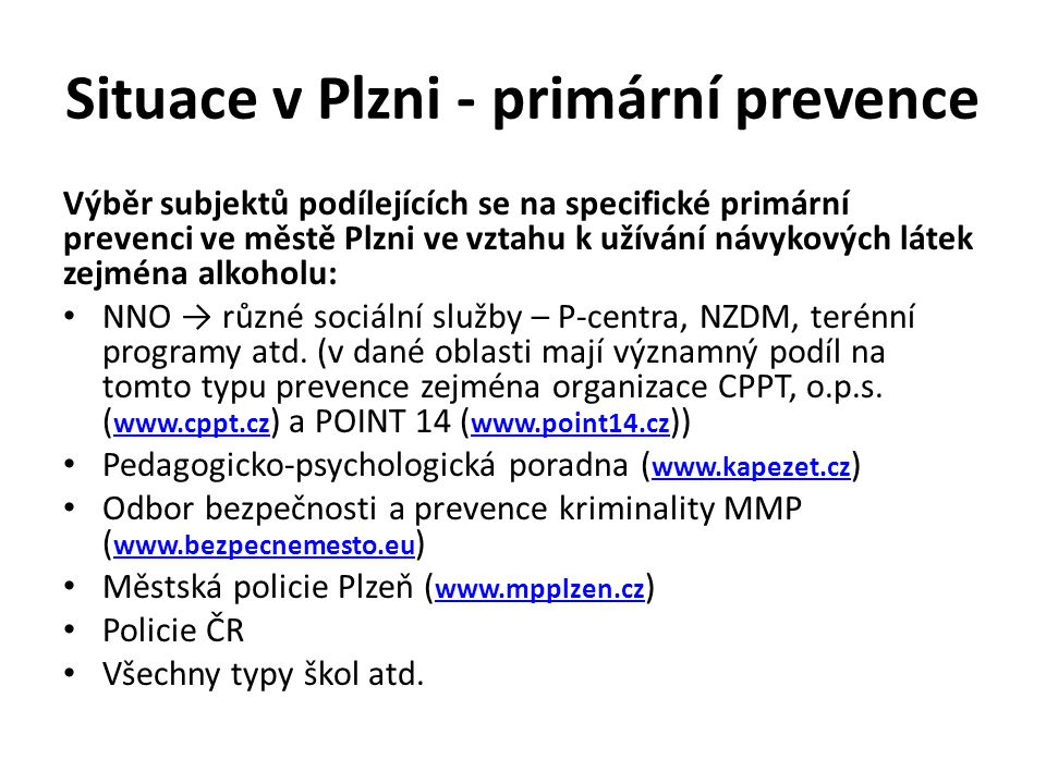 Situace v Plzni - primární prevence