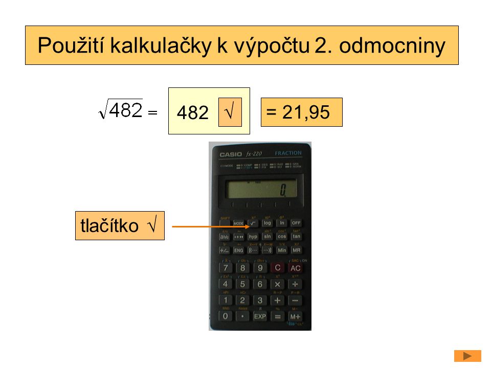 Použití kalkulačky k výpočtu 2. odmocniny