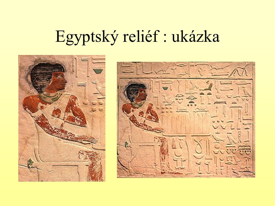Egyptský reliéf : ukázka