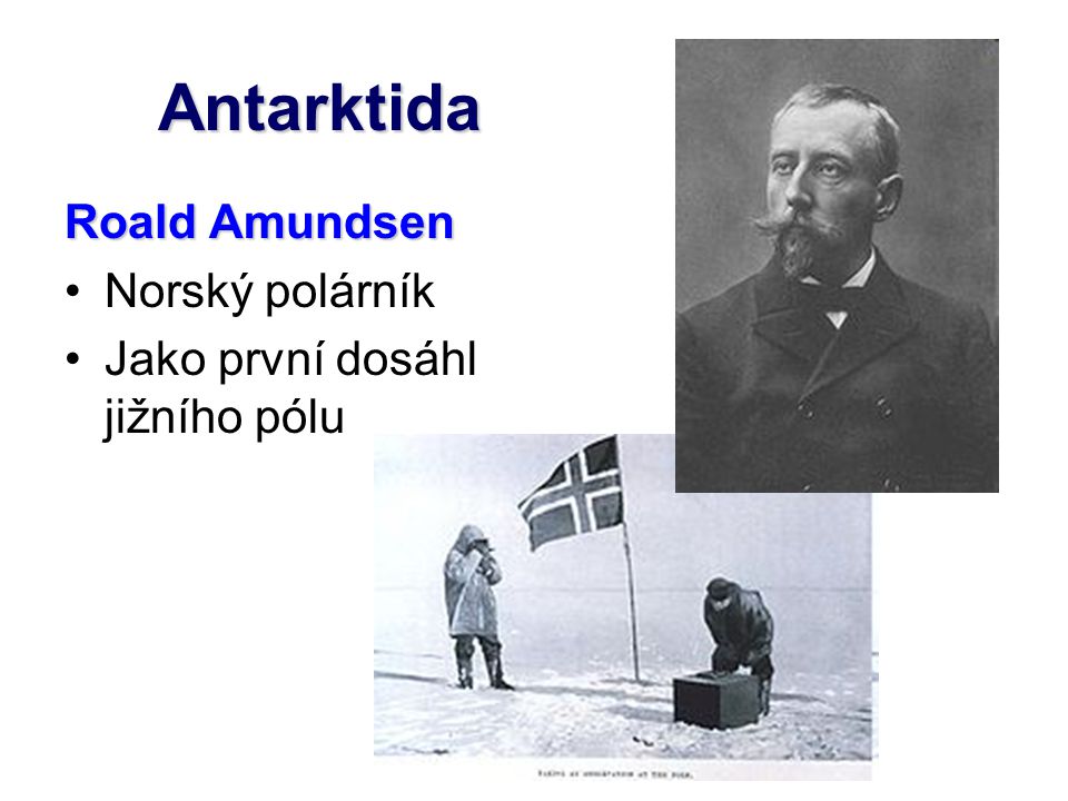 Antarktida Roald Amundsen Norský polárník