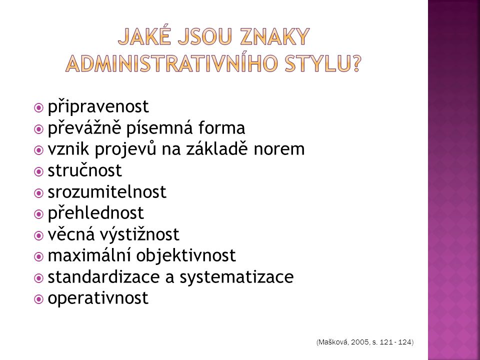 Jaké jsou znaky administrativního stylu