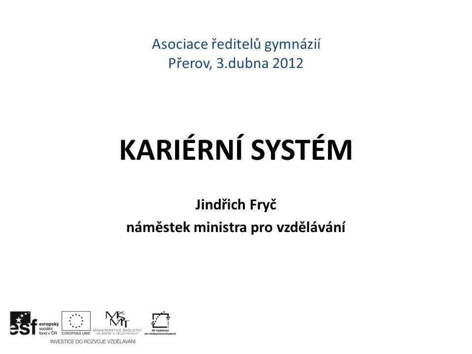 Asociace ředitelů gymnázií Přerov, 3.dubna 2012