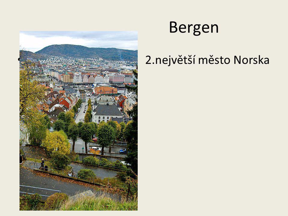 Bergen Bbbbbbbbbbbbbbbb 2.největší město Norska