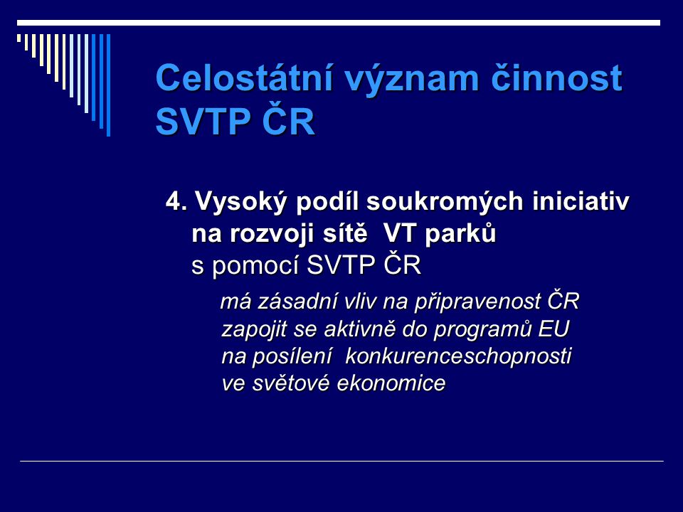 Celostátní význam činnost SVTP ČR
