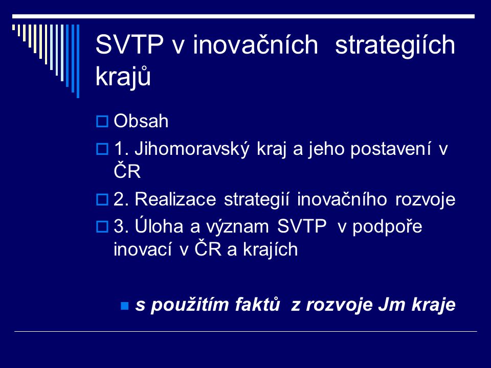 SVTP v inovačních strategiích krajů