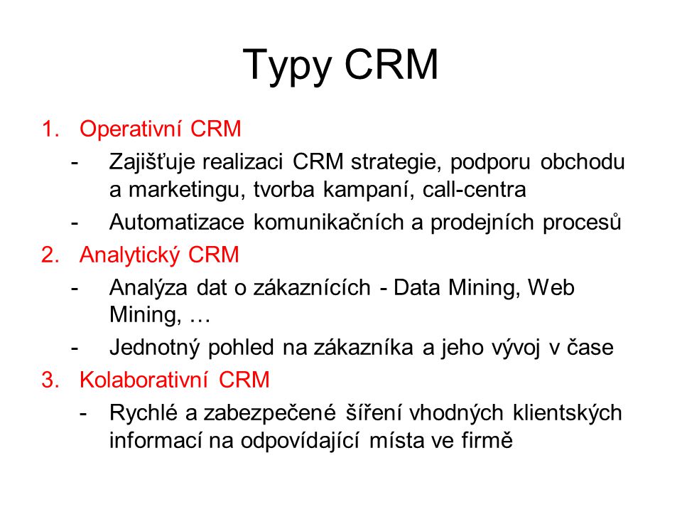 Typy CRM Operativní CRM