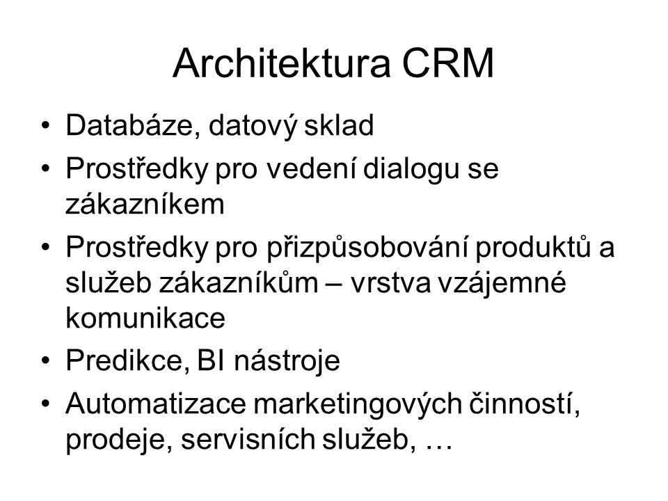 Architektura CRM Databáze, datový sklad