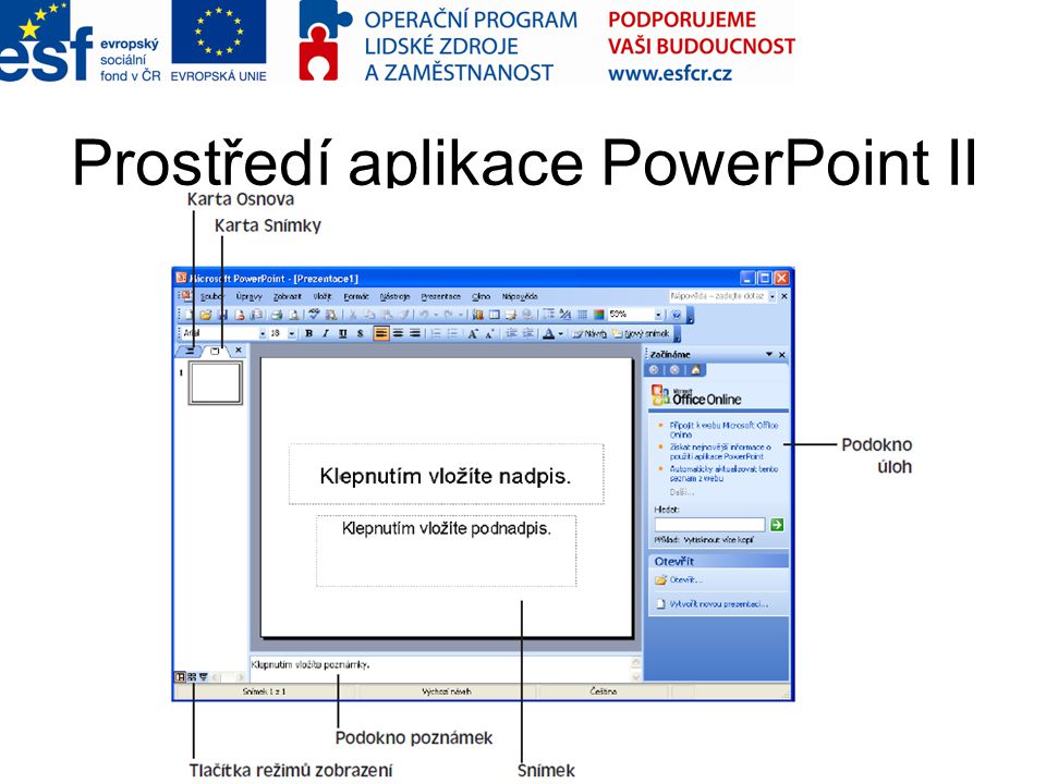 Prostředí aplikace PowerPoint II
