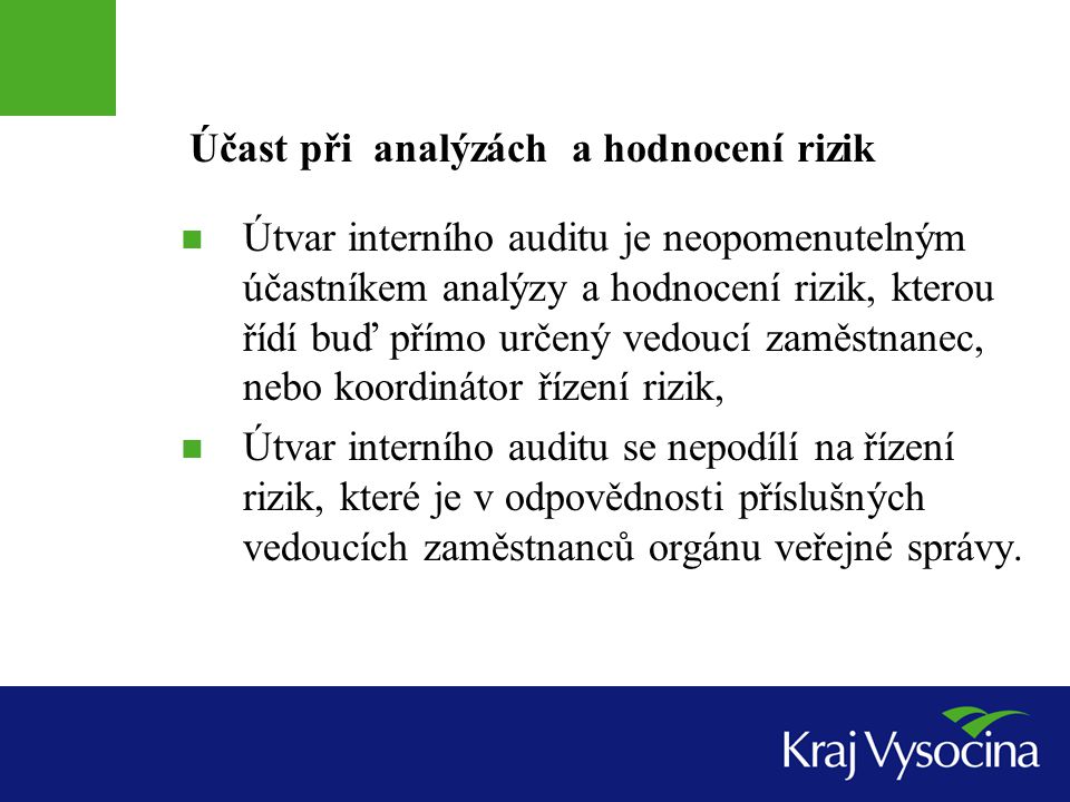 Účast při analýzách a hodnocení rizik
