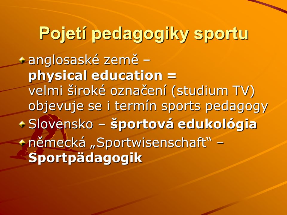 Pojetí pedagogiky sportu