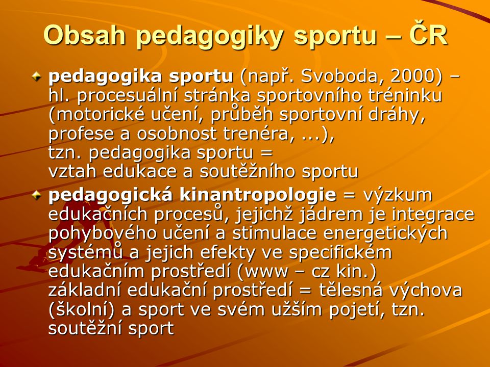 Obsah pedagogiky sportu – ČR