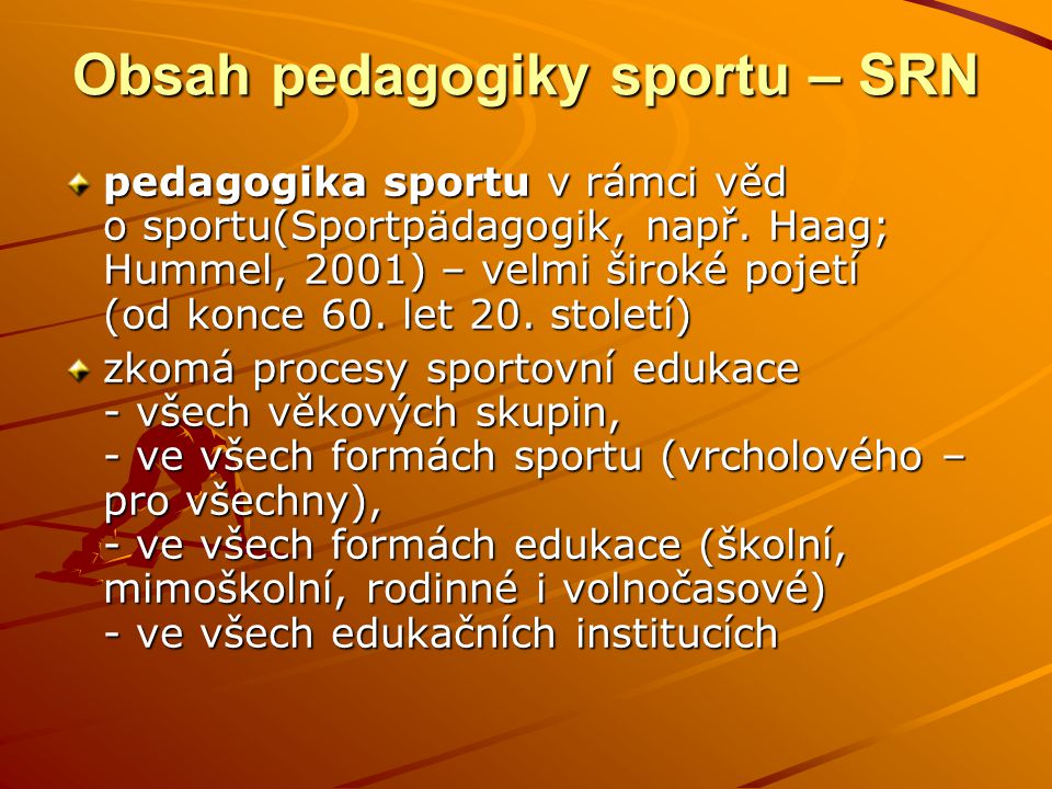 Obsah pedagogiky sportu – SRN