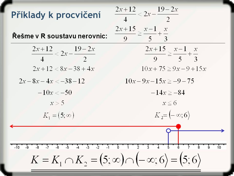 Příklady k procvičení Řešme v R soustavu nerovnic: