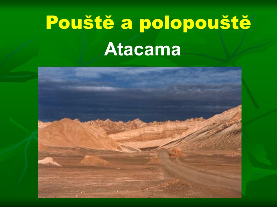 Pouště a polopouště Atacama