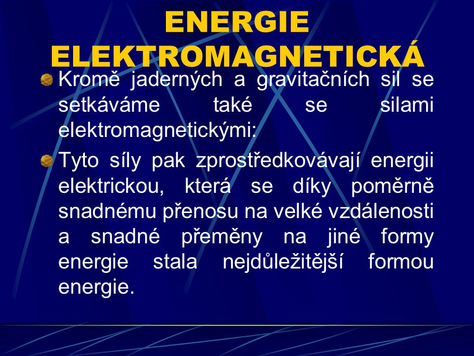 ENERGIE ELEKTROMAGNETICKÁ