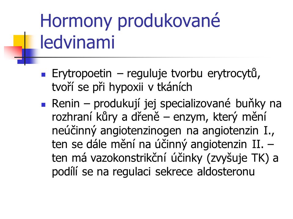 Hormony produkované ledvinami