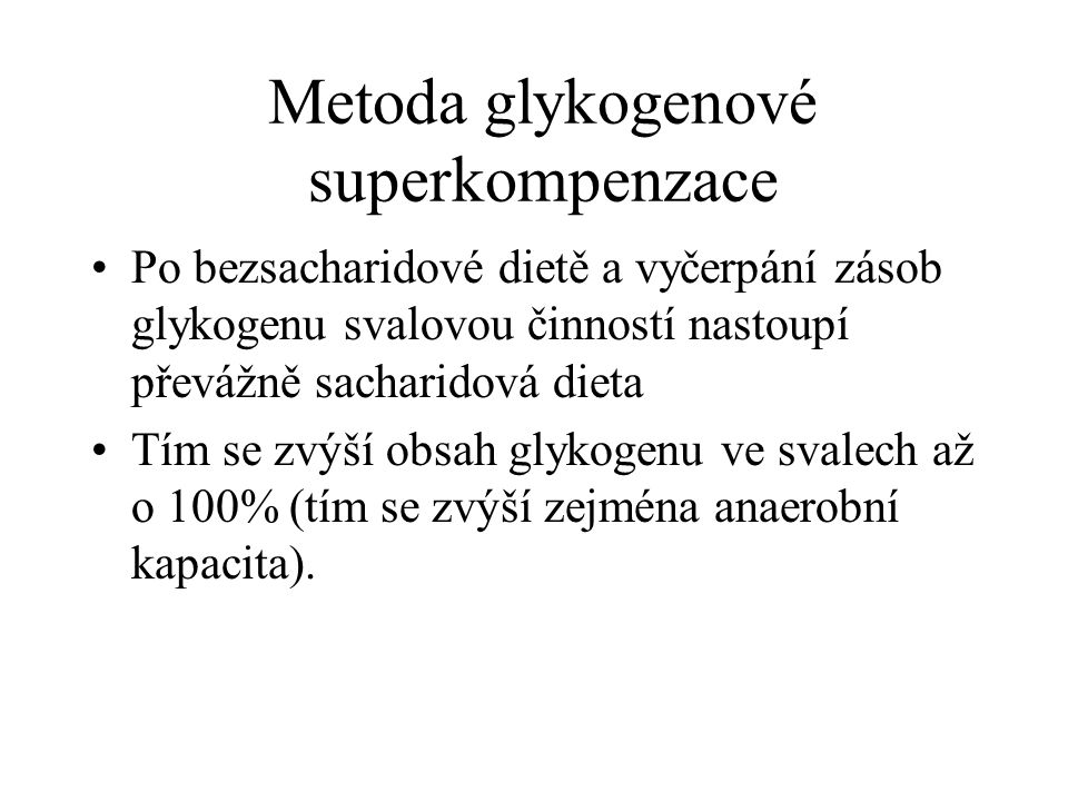 Metoda glykogenové superkompenzace