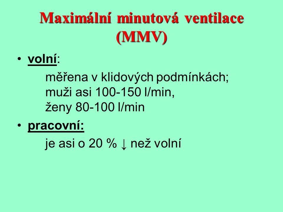 Maximální minutová ventilace (MMV)