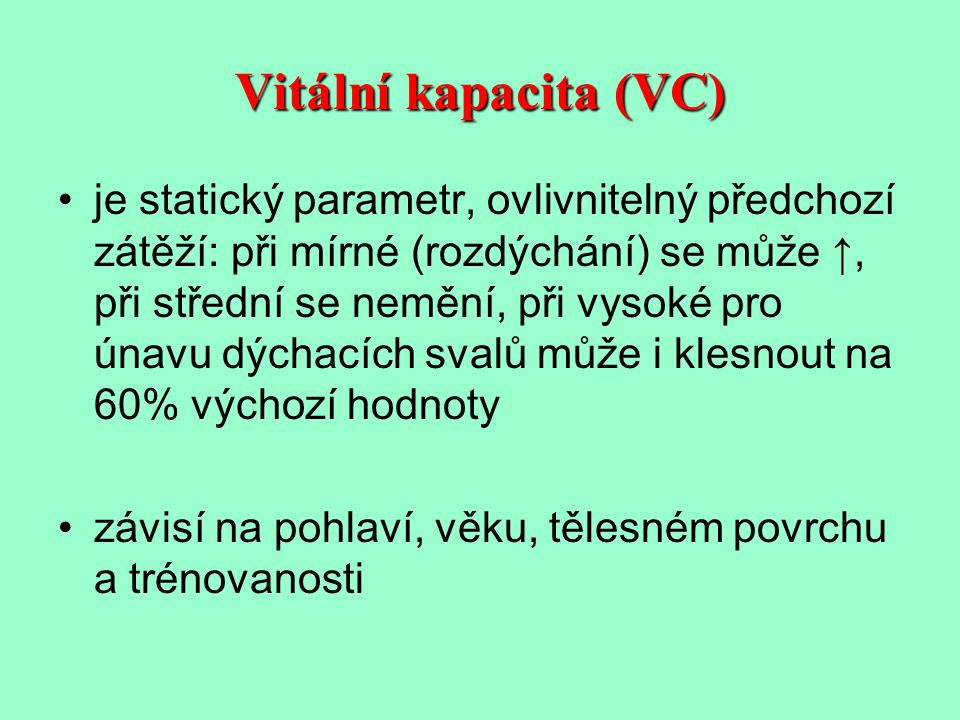 Vitální kapacita (VC)