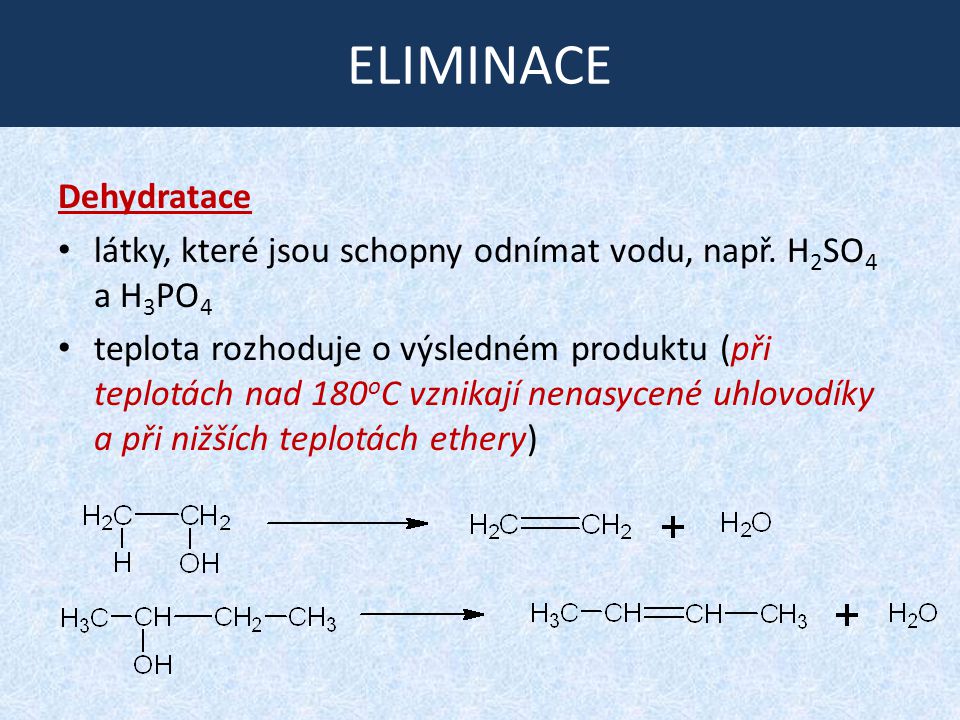 ELIMINACE Dehydratace
