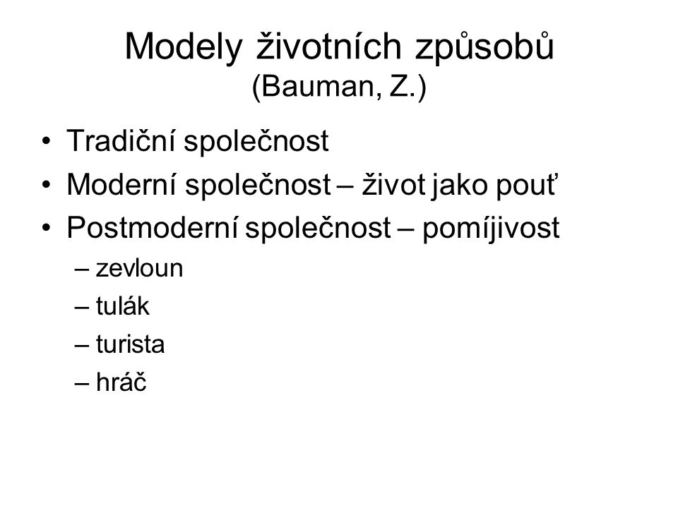 Modely životních způsobů (Bauman, Z.)