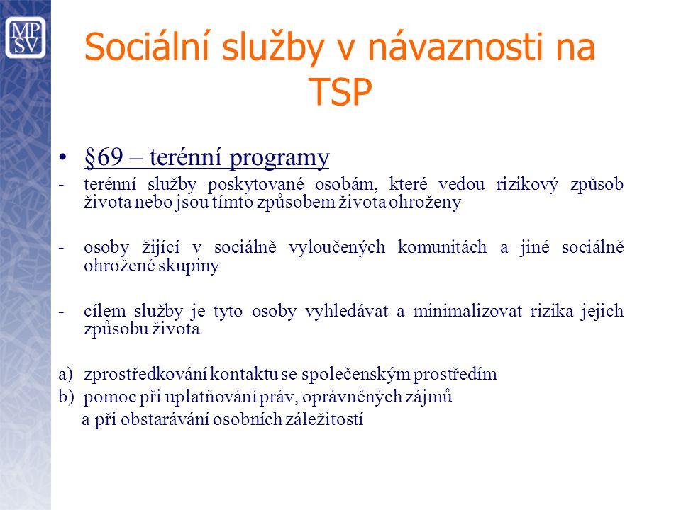 Sociální služby v návaznosti na TSP