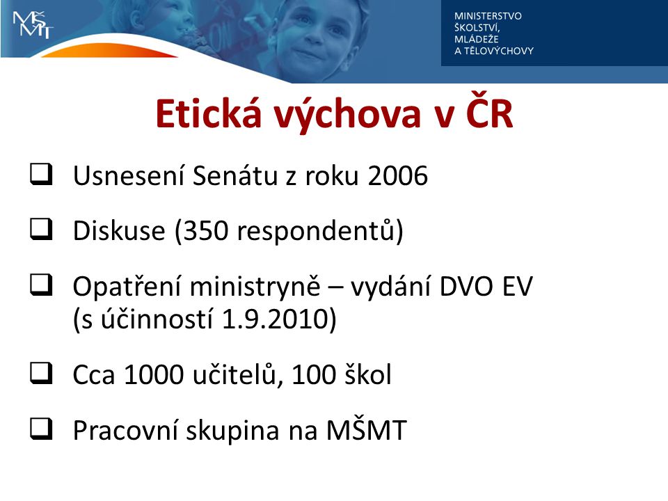 Etická výchova v ČR Usnesení Senátu z roku 2006