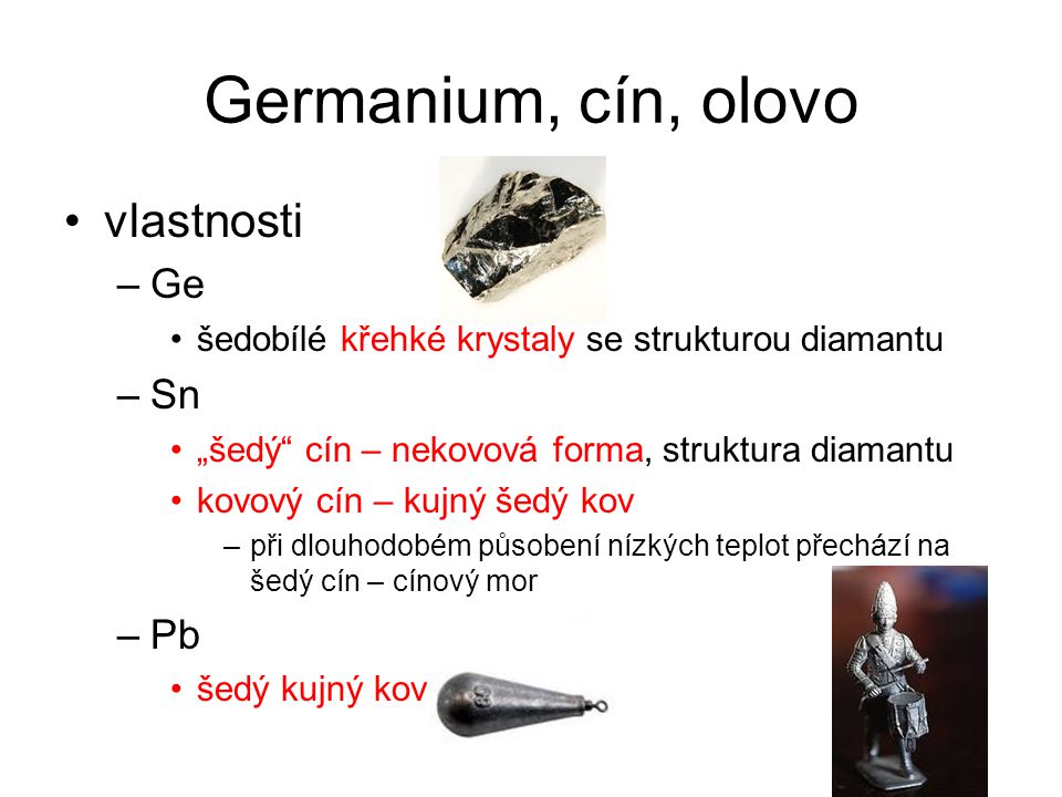 Germanium, cín, olovo vlastnosti Ge Sn Pb