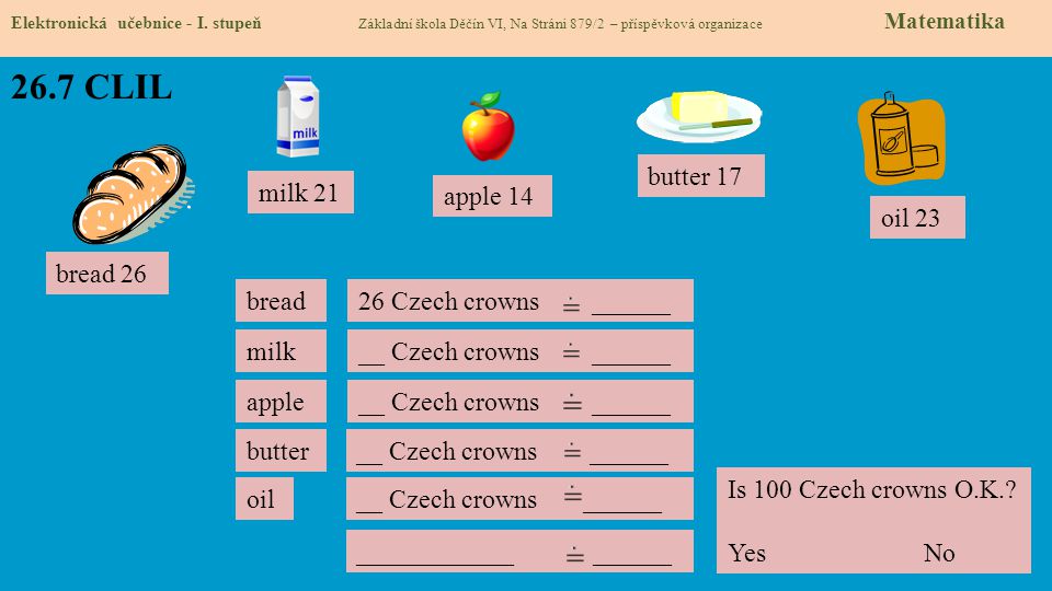 26.7 CLIL butter 17 milk 21 apple 14 oil 23 bread 26 bread