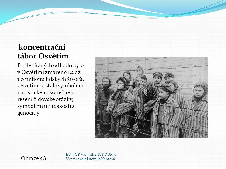 koncentrační tábor Osvětim