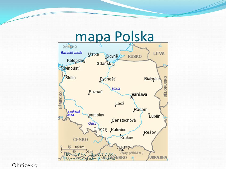 mapa Polska Obrázek 5 EU – OP VK – III/2 ICT DUM 7