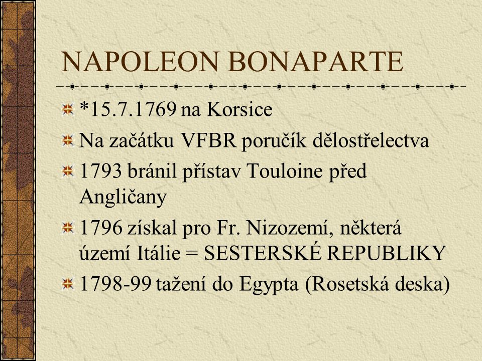 NAPOLEON BONAPARTE * na Korsice