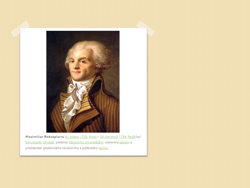 Maximilien Robespierre (6. května 1758, Arras – 28