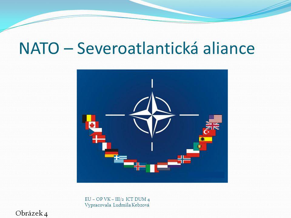 NATO – Severoatlantická aliance