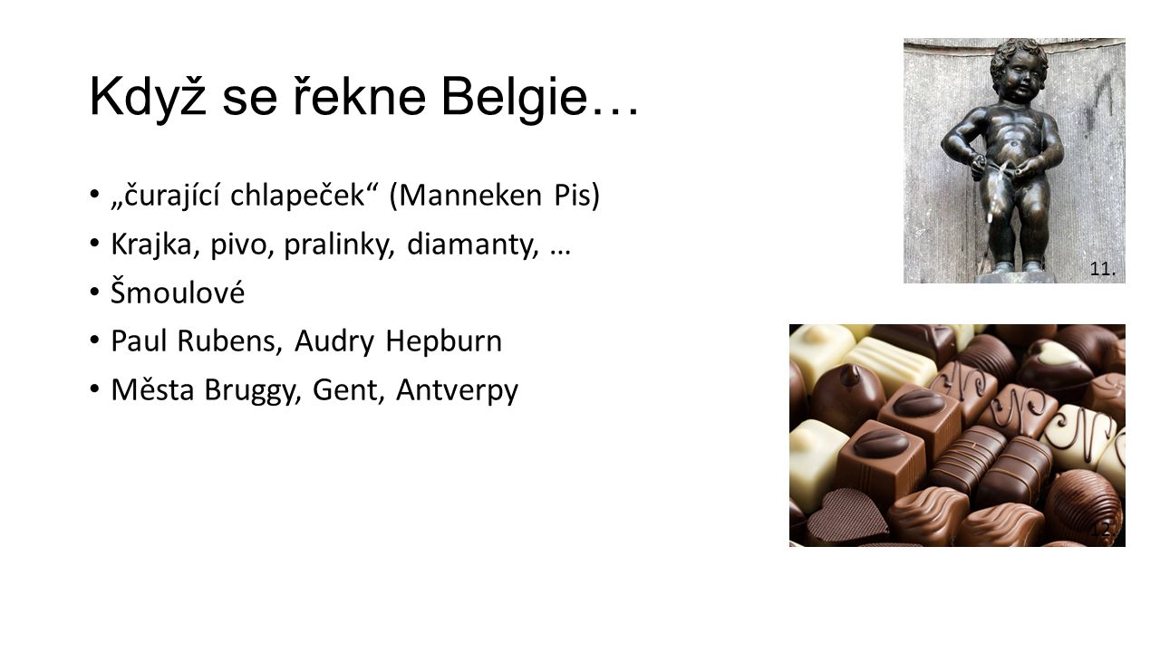 Když se řekne Belgie… „čurající chlapeček (Manneken Pis)